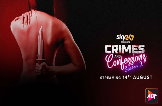 Crimes and Confessions S02 (2023) Hindi Web Series Alt Balaji
