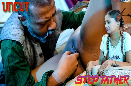 Step Father (2024) UNCUT Hindi Short Film GoddesMahi