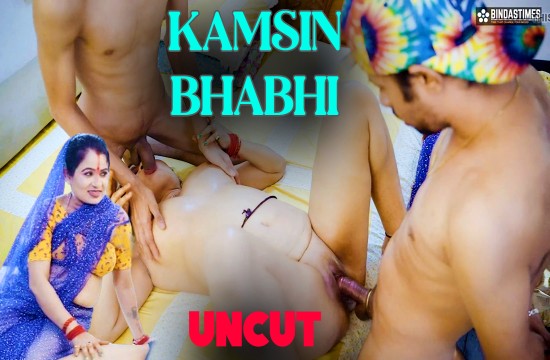 Kamsin Bhabhi (2024) Uncut Hindi Short Film BindasTimes