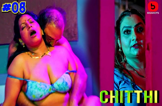 Chitthi S01E08 (2024) Hindi Hot Web Series Bigshots