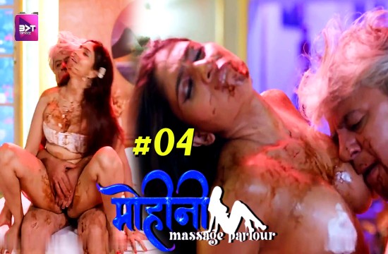Mohini Massage Parlour S01E04 (2024) Hindi Hot Web Series Battameez